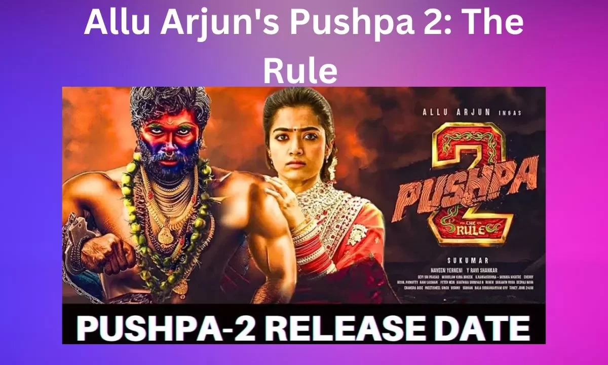 Allu Arjun's Pushpa 2 The Rule